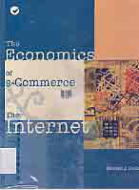 THE ECONOMICS OF E-COMMERCE AND THE INTERNET