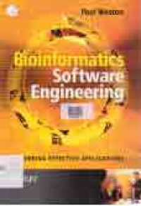 BIOINFORMATICS SOFTWARE ENGINEERING : Delivering Effective Applications