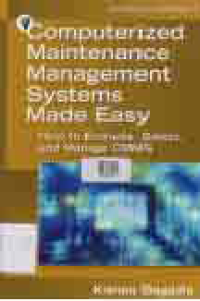 COMPUTERIZED MAINTENANCE MANAGEMENT SYSTEMS MADE EASY