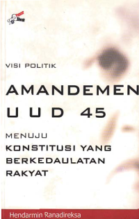 Image of AMANDEMEN UUD 45; Menuju Konstitusi yang Berkedaulatan Rakyat