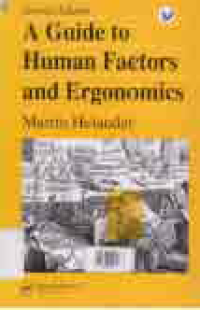 A GUIDE TO HUMAN FACTORS AND ERGONOMICS