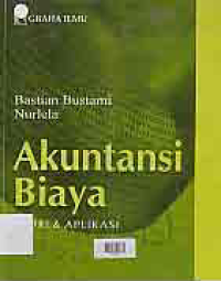 AKUNTANSI BIAYA: Teori & Aplikasinya