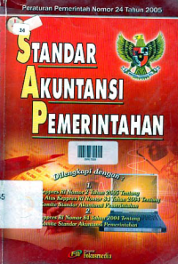 Image of STANDAR AKUNTANSI PEMERINTAHAN; Peraturan Pemerintah Nomor 24 Tahun 2005