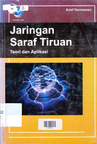 JARINGAN SARAF TIRUAN; Teori dan Aplikasi