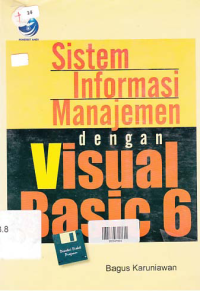 Image of SISTEM INFORMASI MANAJEMEN DENGAN VISUAL BASIC 6