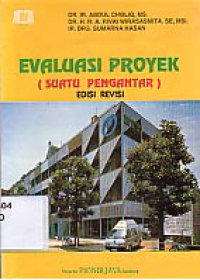 EVALUASI PROYEK (Suatu Pengantar)