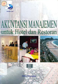 Image of AKUNTANSI MANAJEMEN; Untuk Hotel dan Restoran