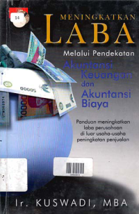 Image of MENINGKATKAN LABA MELALUI PENDEKATAN AKUNTANSI KEUANGAN DAN AKUNTANSI BIAYA