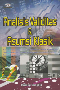 ANALISIS VALIDITAS DAN ASUMSI KLASIK