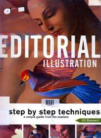 Image of EDITORIAL ILLUSTRATION; Step By Step Techniques