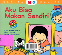 AKU BISA MAKAN SENDIRI