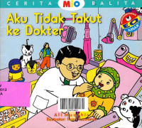 Image of AKU TIDAK TAKUT KE DOKTER