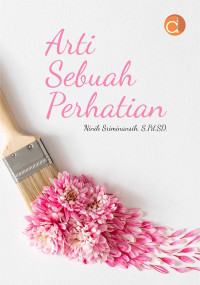 ARTI SEBUAH PERHATIAN