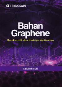 Image of BAHAN GRAPHENE : Karakterisitik dan Deskripsi Aplikasinya