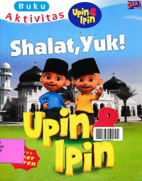 Image of BUKU AKTIVITAS UPIN & IPIN: Shalat Yuk!