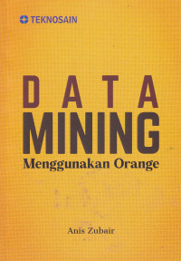 Image of DATA MINING MENGGUNAKAN ORANGE
