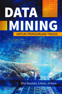 Image of DATA MINING UNTUK PERGURUAN TINGGI