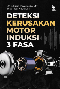 DETEKSI KERUSAKAN MOTOR INDUKSI 3 FASA