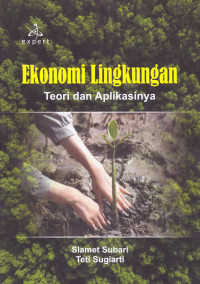 Image of EKONOMI LINGKUNGAN TEORI DAN APLIKASINYA