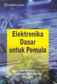 ELEKTRONIKA  DASAR UNTUK PEMULA