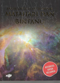 Image of ENSIKLOPEDIA ASTRONOMI : Matahari dan Bintang