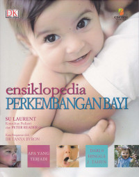 Image of ENSIKLOPEDIA PERKEMBANGAN BAYI