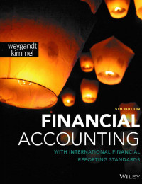 FINANCIAL ACCOUNTING : With International Financial Reporting Standards