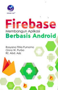 Image of FIREBASE MEMBANGUN APLIKASI BERBASIS ANDROID