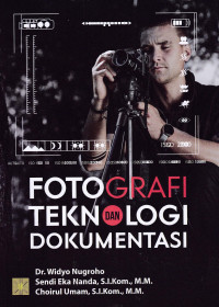 Image of FOTOGRAFI TEKNOLOGI DAN DOKUMENTASI