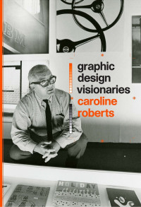 Image of GRAPHIC DESIGN VISIONARIES