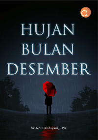 HUJAN BULAN DESEMBER