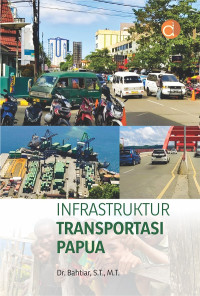 INFRASTRUKTUR TRANSPORTASI PAPUA