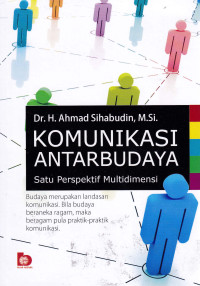 Image of KOMUNIKASI ANTAR BUDAYA : Suatu Perspektif Multidimensi