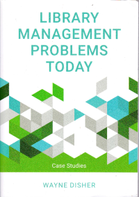 Image of LIBRARY MANAGEMENT PROBLEMS TODAY