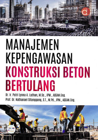 Image of MANAJEMEN KEPENGAWASAN KONSTRUKSI BETON BERTULANG