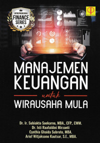 Image of MANAJEMEN KEUANGAN UNTUK WIRAUSAHA MULA