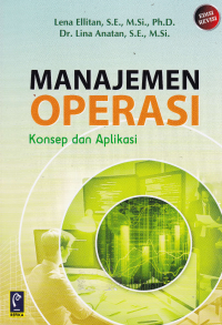 Image of MANAJEMEN OPERASI : Konsep dan Aplikasi