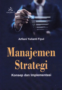Image of MANAJEMEN STRATEGI : Kosenp dan Impelemntasi