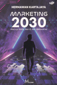 Image of MARKETING 2030 MENUJU SDGs, GEN Z, DAN METAVERSE