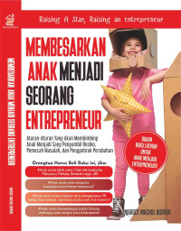 MEMBESARKAN ANAK MENJADI SEORANG ENTREPRENEUR