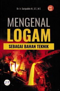 MENGENAL LOGAM SEBAGAI BAHAN TEKNIK