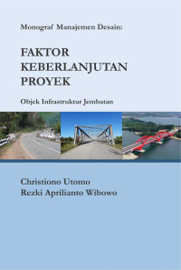 Image of MONOGRAF MANAJEMEN DESAIN : Faktor Keberlanjutan Proyek