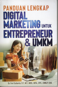 Image of PANDUAN LENGKAP DIGITAL MARKETING UNTUK ENTREPRENEUR & UMKM