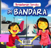 PENGALAMAN SERU DI BANDARA