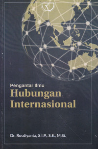 Image of PENGANTAR ILMU HUBUNGAN INTERNASIONAL