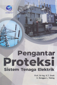 Image of PENGANTAR PROTEKSI SISTEM TENAGA ELEKTRIK