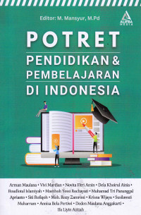 Image of POTRET PENDIDIKAN & PEMBELAJARAN DI INDONESIA