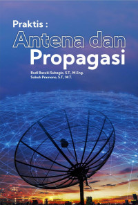 Image of PRAKTIS : Antena dan Propagasi