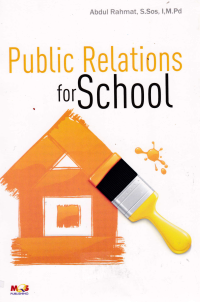 PUBLIC RELATIONS FOR SCHOOL