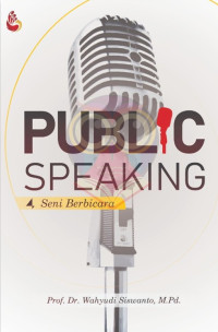 Image of PUBLIC SPEAKING : Seni Berbicara
